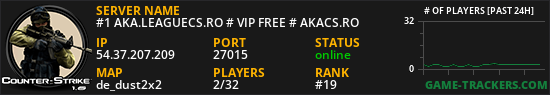 #1 AKA.LEAGUECS.RO # VIP FREE # AKACS.RO