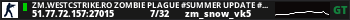 ZM.WESTCSTRIKE.RO ZOMBIE PLAGUE #SUMMER UPDATE #1